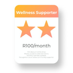 Wellness Supporter — R100/month