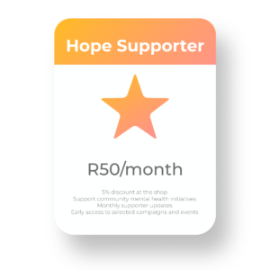 Hope Supporter — R50/month